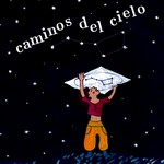 (ESPAÑOL) Caminos del cielo